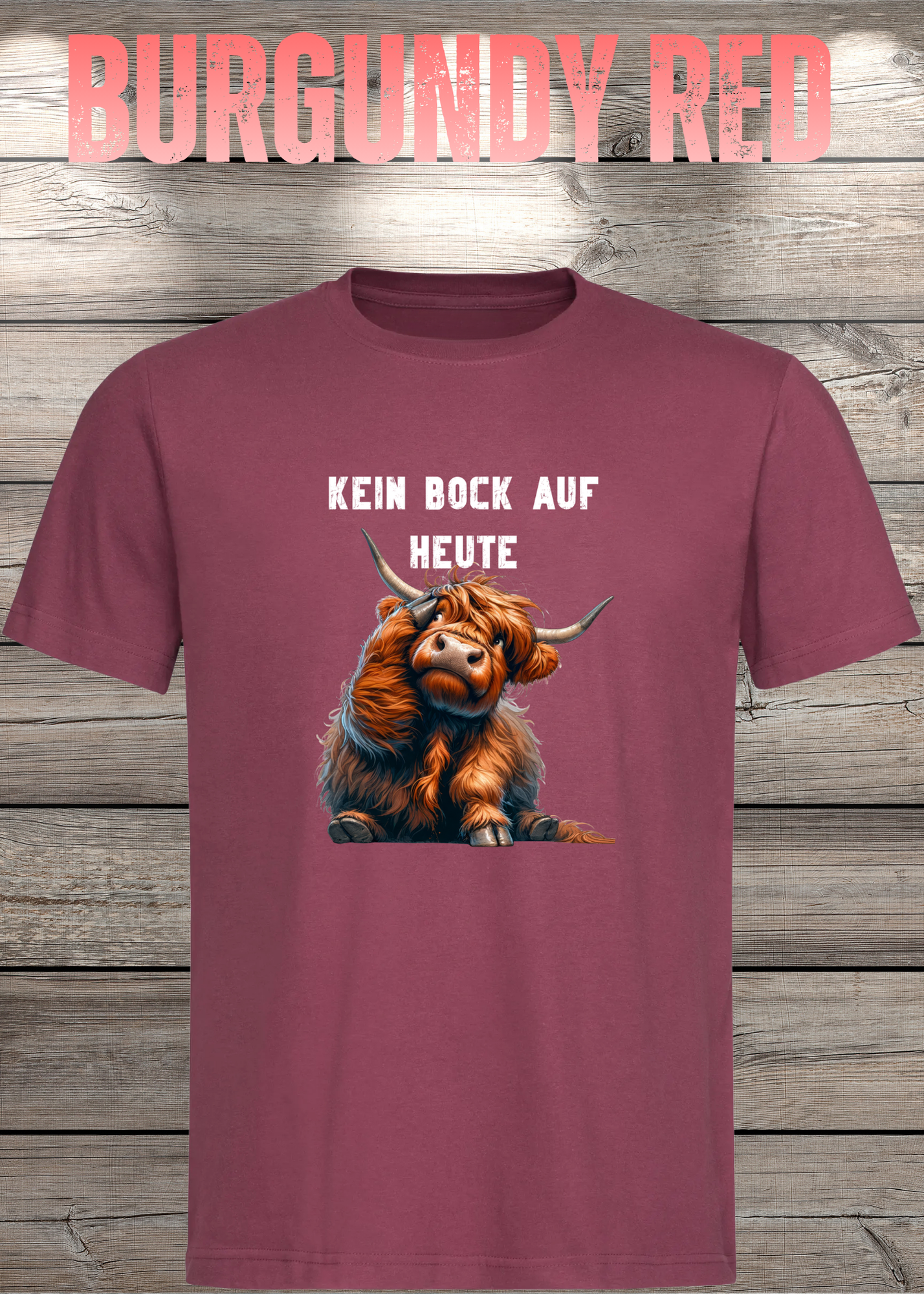 Highland Kuh Unisex T-Shirt Kein Bock auf heute - Montags-Mood