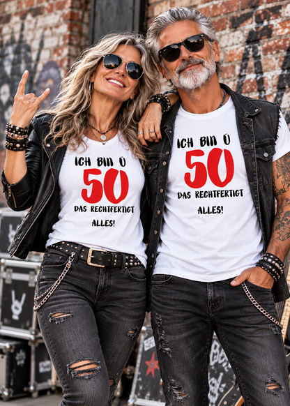 Ich bin Ü50 – Das rechtfertigt alles | Lustiges T-Shirt zum 50. Geburtstag