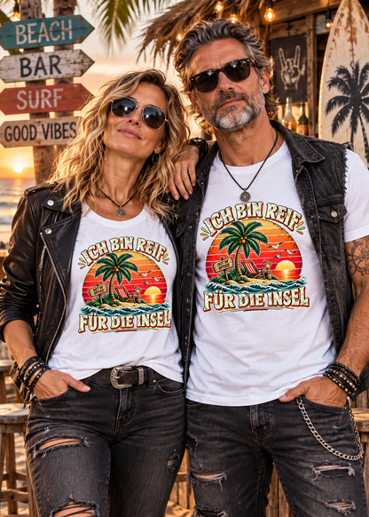 Ich bin reif für die Insel – Lustiges Urlaubs T-Shirt | FunnyZoom