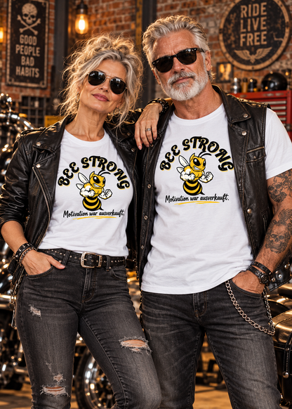 BEE STRONG – Motivation war ausverkauft | Lustiges T-Shirt