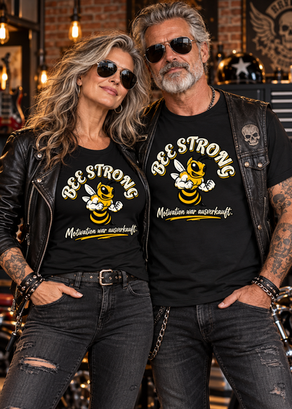 BEE STRONG – Motivation war ausverkauft | Lustiges T-Shirt