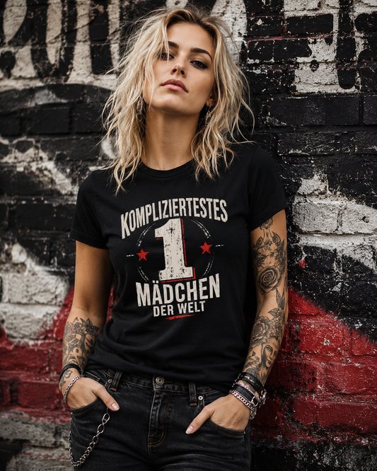 Kompliziertestes Mädchen der Welt – Lustiges Damen T-Shirt | Witziges Statement Shirt
