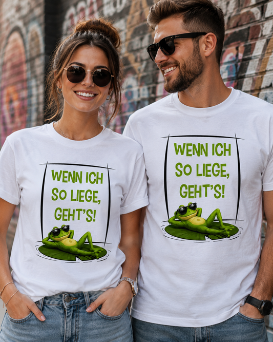 Wenn ich so liege, geht's! Frosch T-Shirt – Lustiges Fun Shirt mit chilligem Frosch