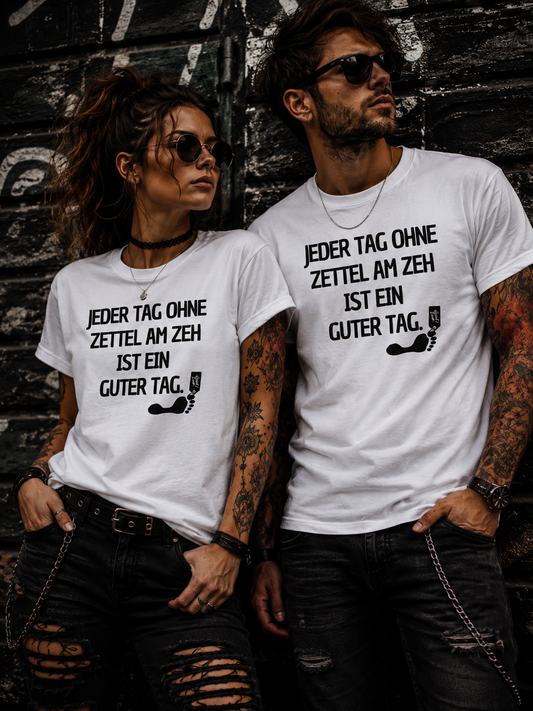 Pathologe T-Shirt – Jeder Tag ohne Zettel am Zeh ist ein guter Tag – Lustiges Medizin Shirt