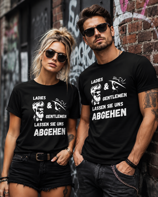 Ladies & Gentlemen Lassen Sie Uns Abgehen T-Shirt