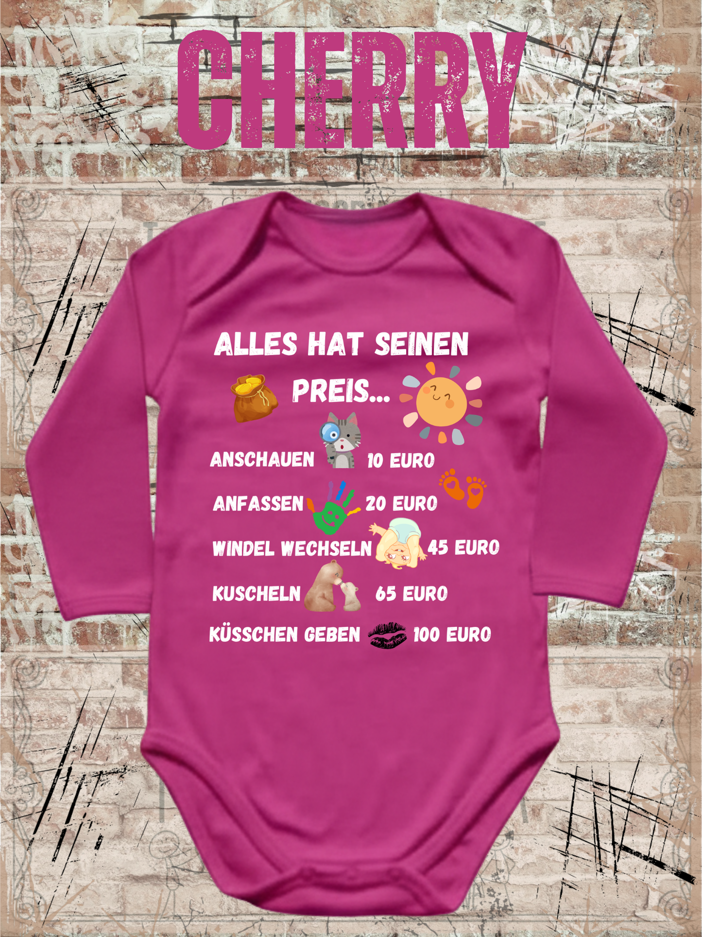 Alles Hat Seinen Preis Baby Body | Lustiger Baby Body mit Humor Spruch Geschenk zur Geburt