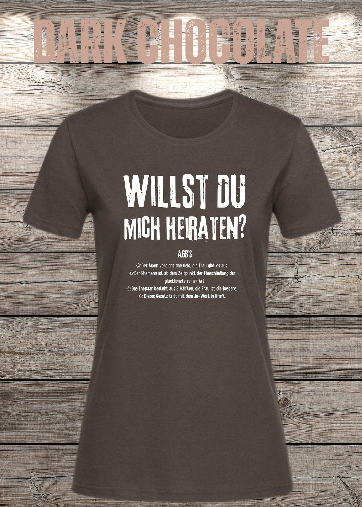 Willst Du mich heiraten? Damen T-Shirt – Lustiges Romantik Shirt | Geschenk für Freundin | Statement Shirt