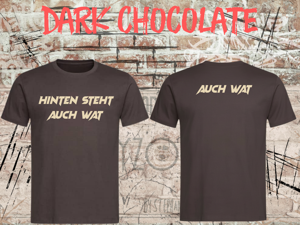 Hinten steht auch wat – Lustiges Unisex T-Shirt mit Vorder- & Rückendruck