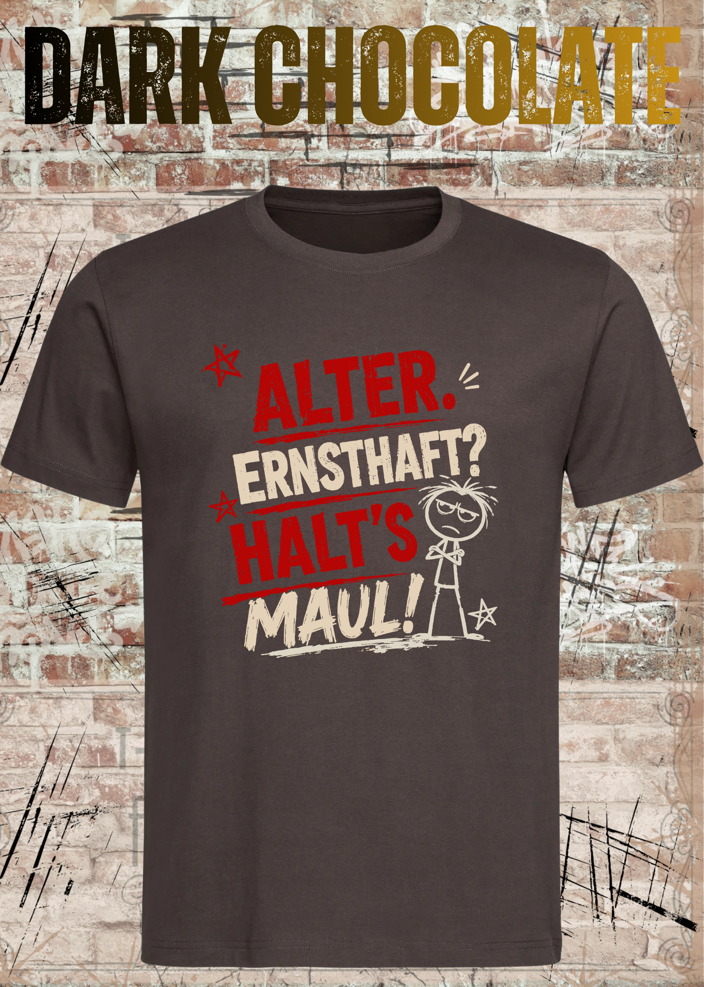Alter. Ernsthaft? Halt’s Maul! – Unisex T-Shirt