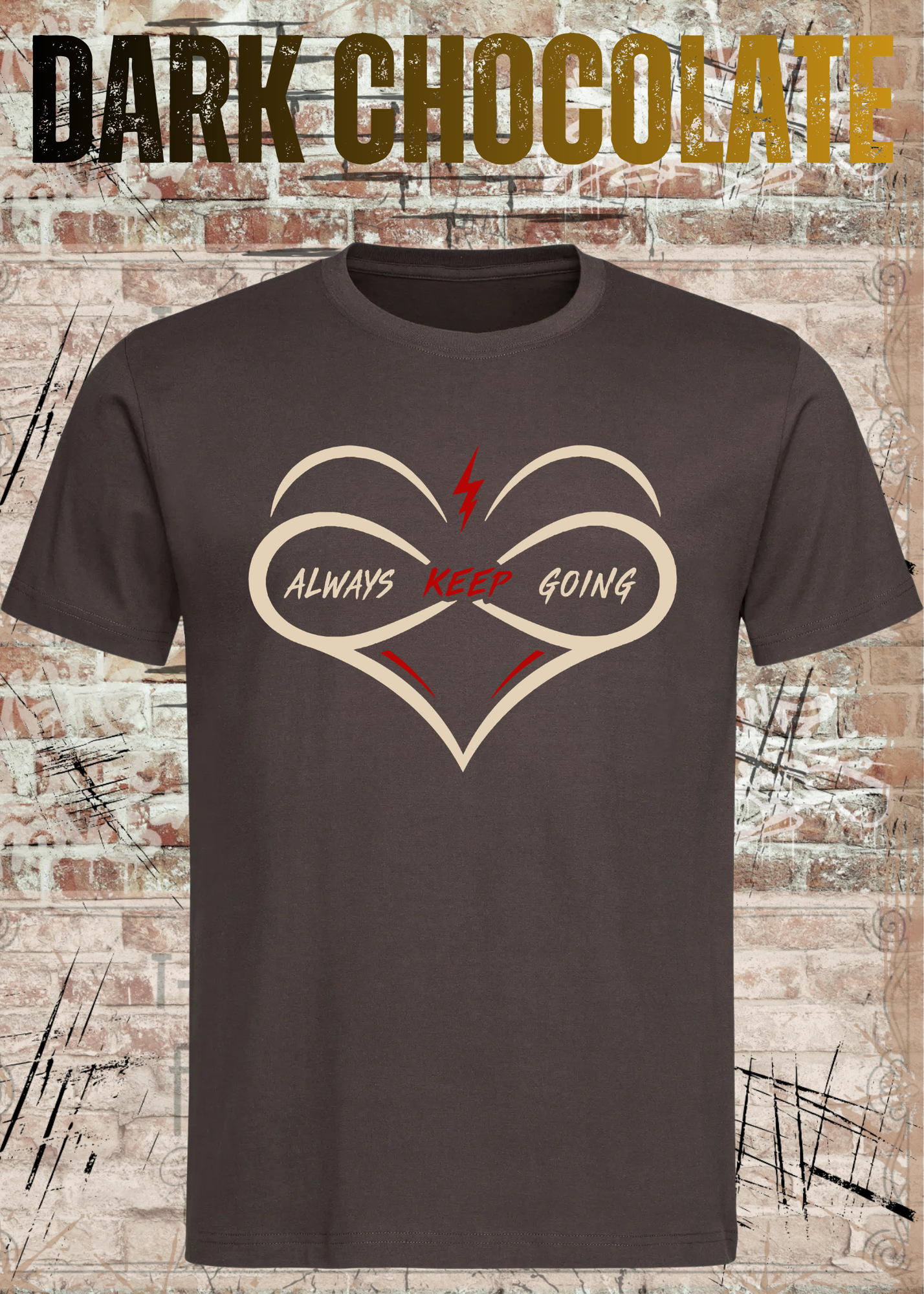 Always Keep Going T-Shirt – Herz & Unendlichkeit