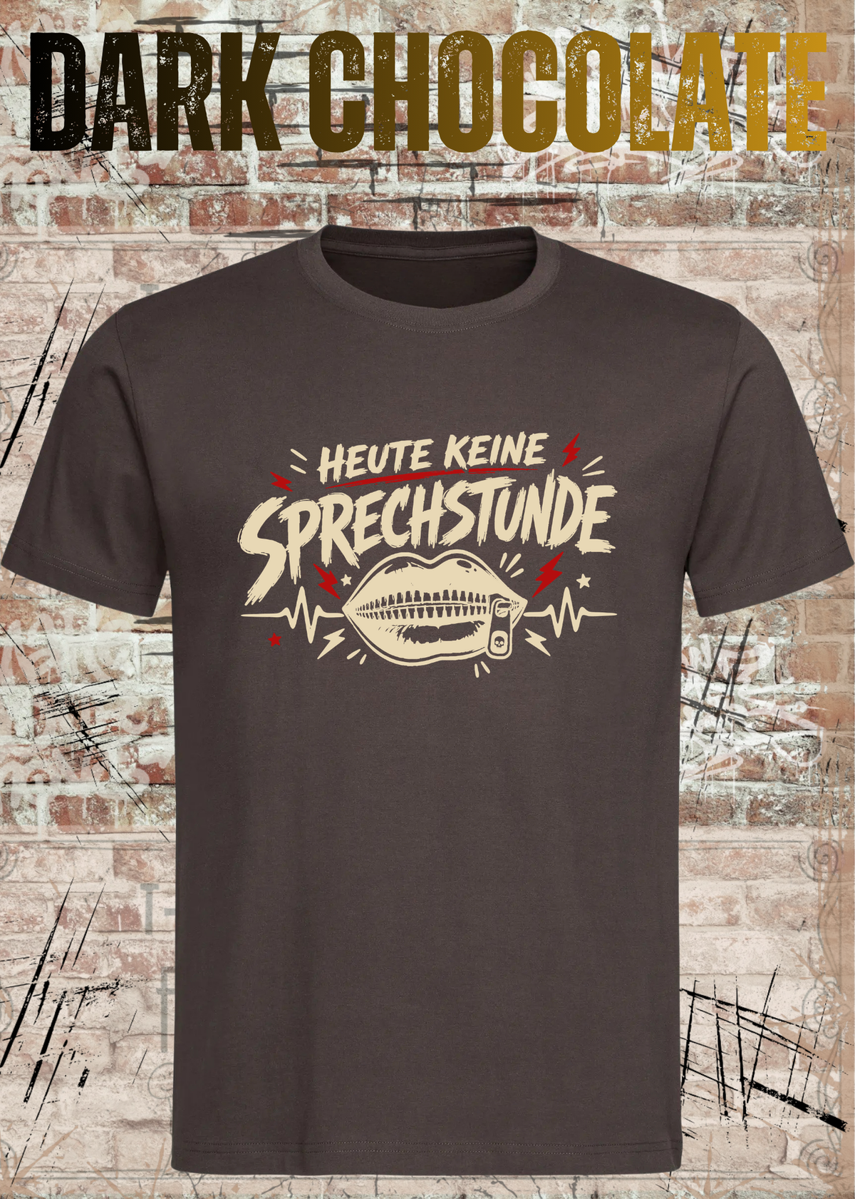 Unisex-T-Shirt „Heute keine Sprechstunde“ in Dark Chocolate.