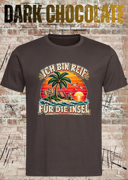 Ich bin reif für die Insel – Lustiges Urlaubs T-Shirt | FunnyZoom