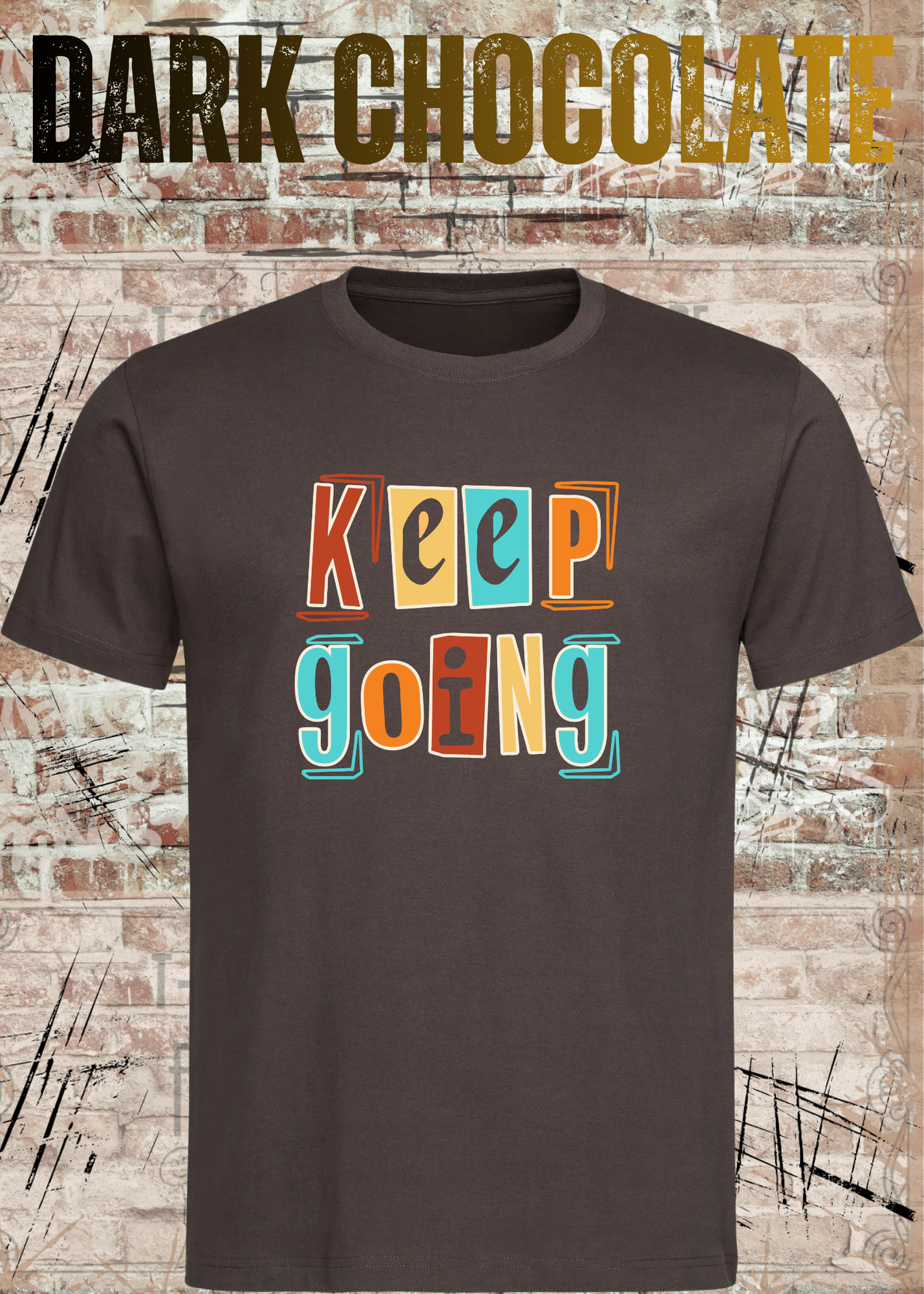 Keep Going Shirt – Motivations Unisex T-Shirt im Retro Streetwear Style