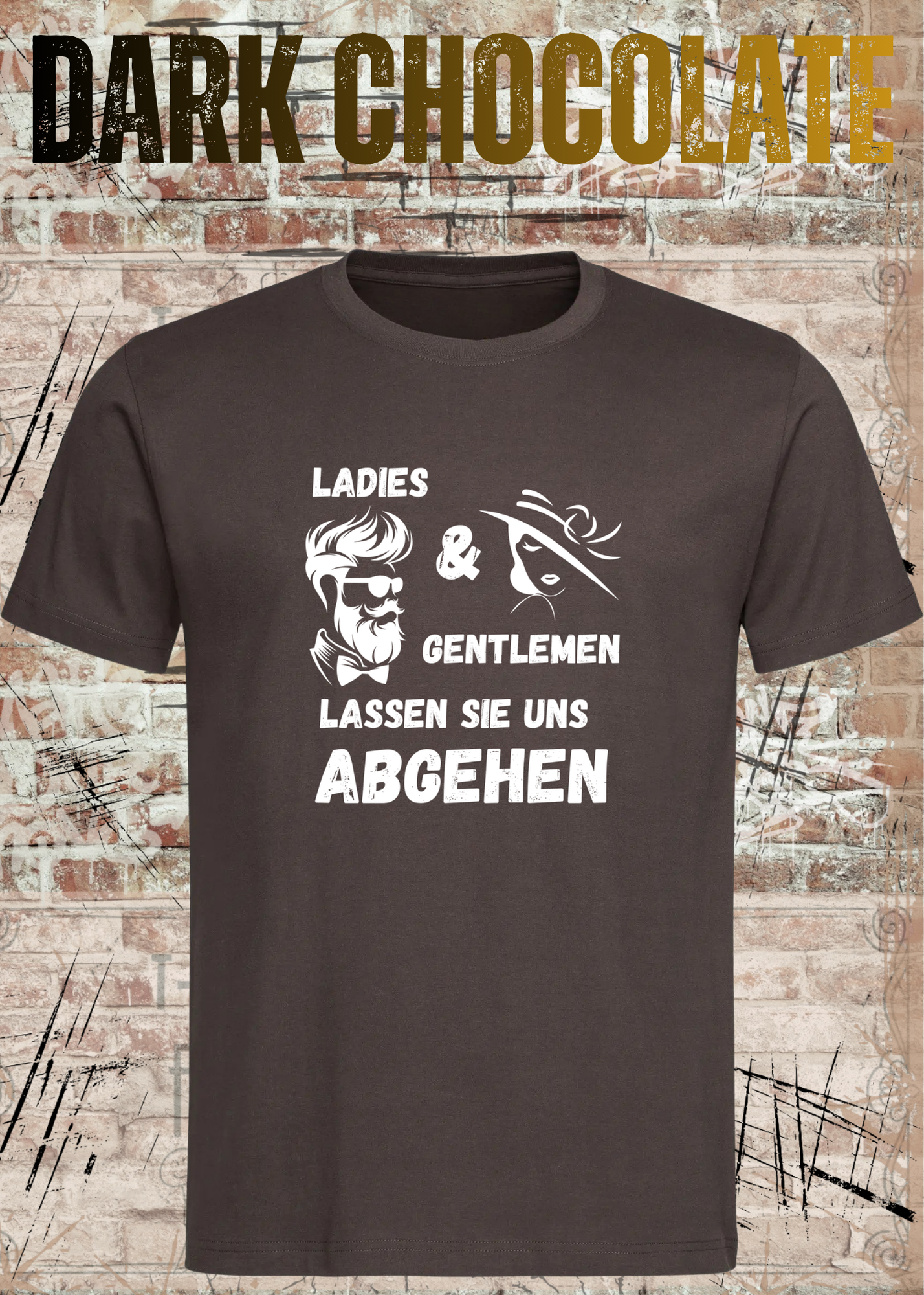 Ladies & Gentlemen Lassen Sie Uns Abgehen T-Shirt