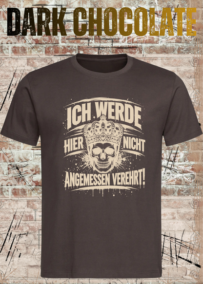 Ich werde hier nicht angemessen verehrt – Herren Skull T-Shirt | FunnyZoom
