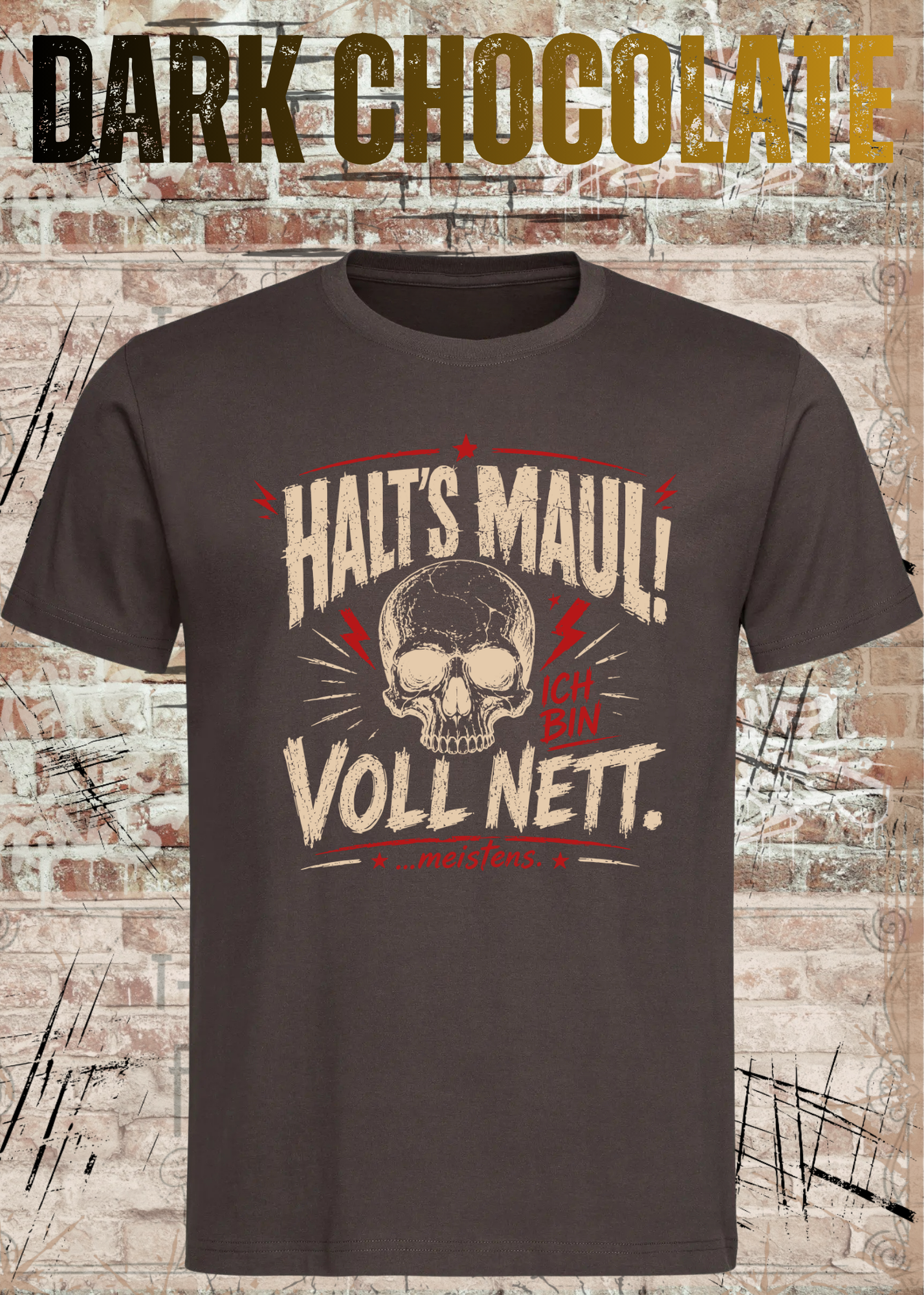 Halt's Maul! Ich bin voll nett... meistens. – Lustiges Vintage Unisex T-Shirt