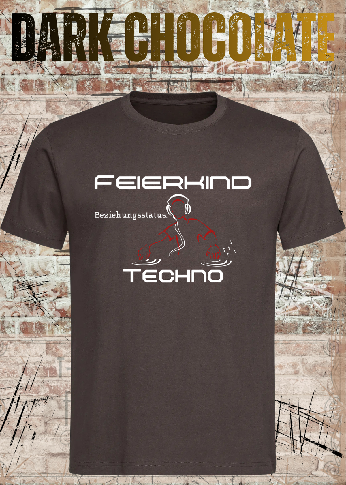 Feierkind Techno T-Shirt – Beziehungsstatus Techno in Dark Chocolate.