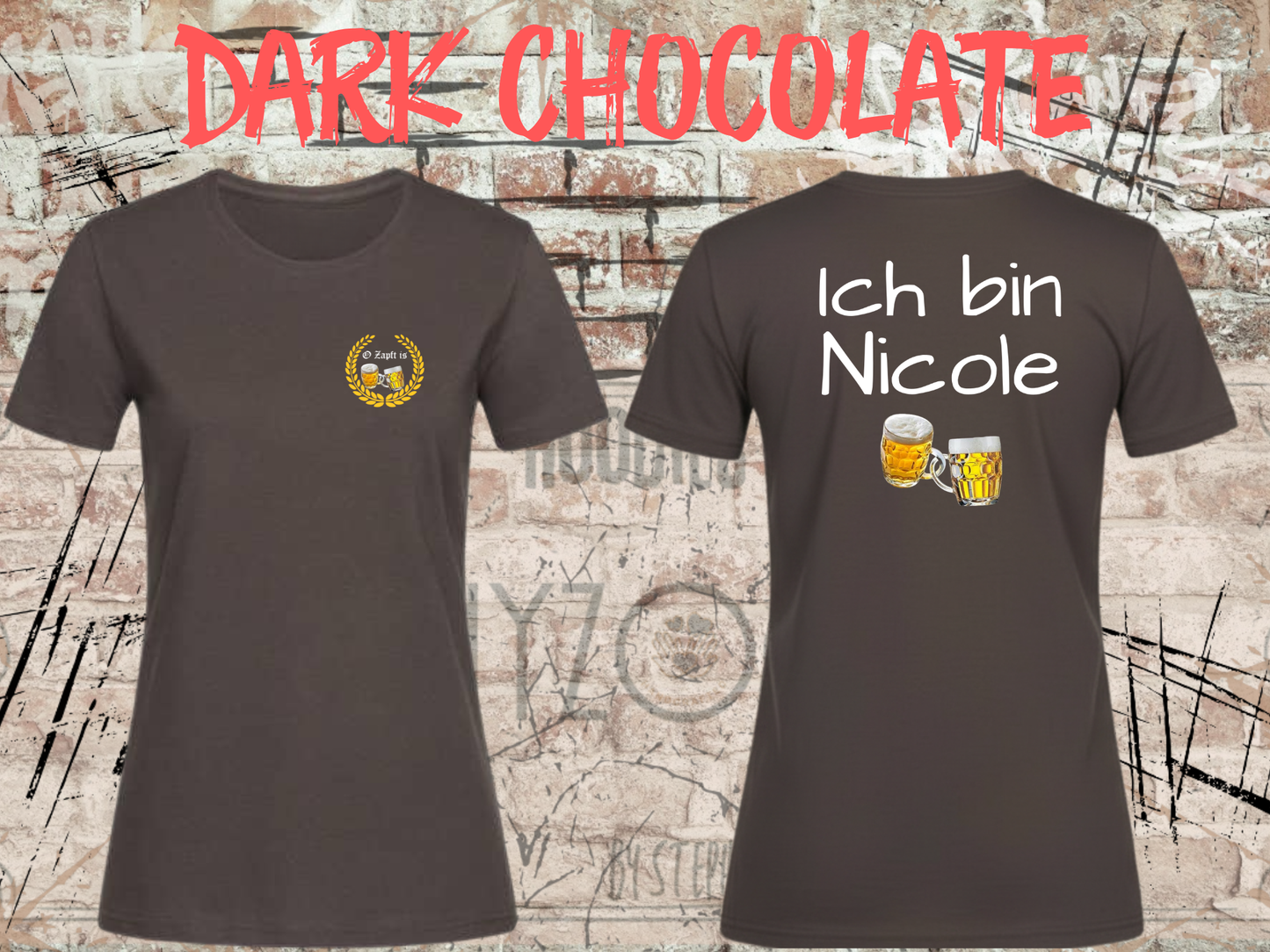 Damen T-Shirt O Zapft is / Ich bin (Name) das Partnershirt zu 'Falls ich betrunken bin, bringt mich zu (Name)Personalisierbar-Wiesn Geschenk