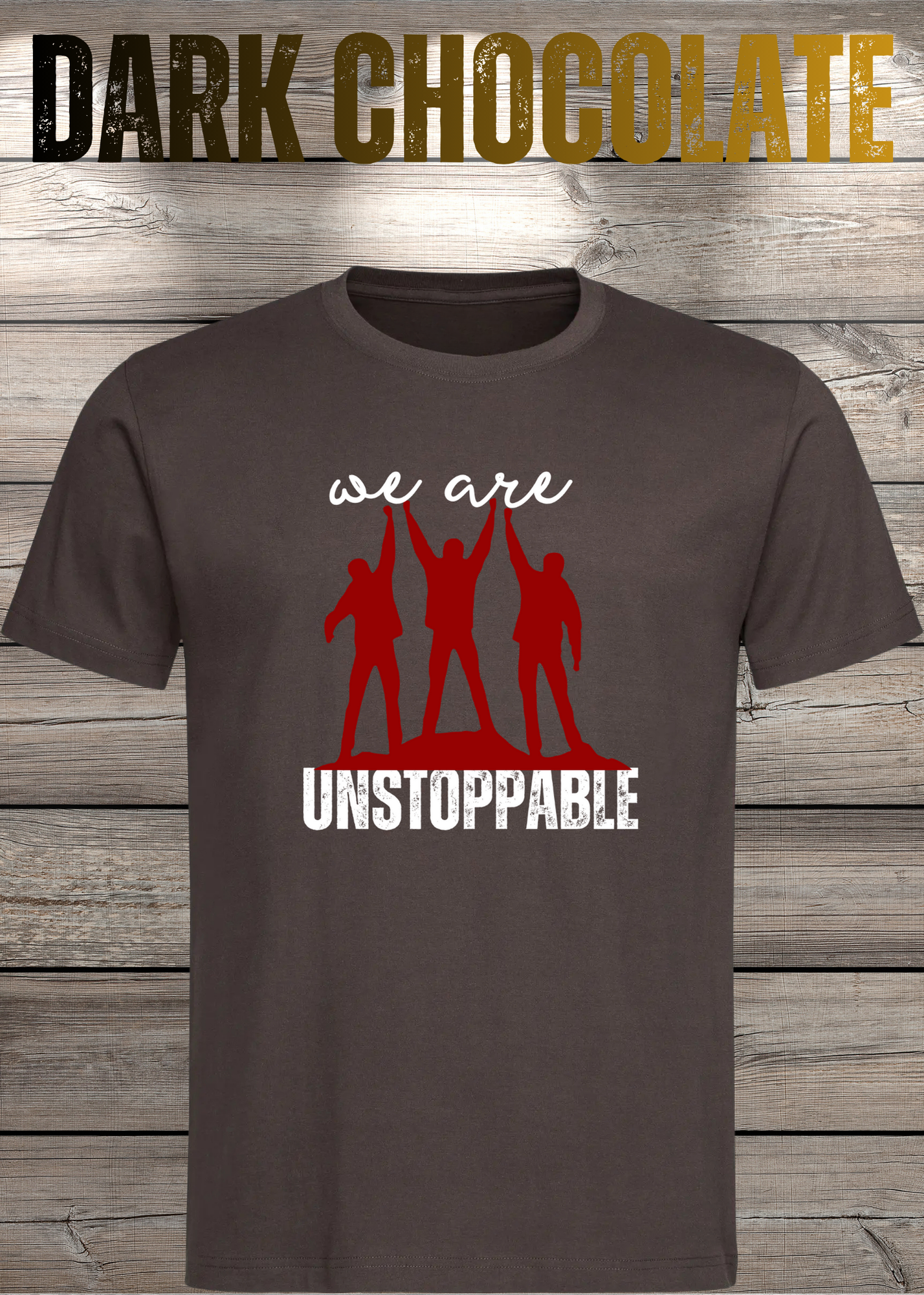 T-Shirt 'We are unstoppable' - Motivations Team-Shirt für Unaufhaltsame