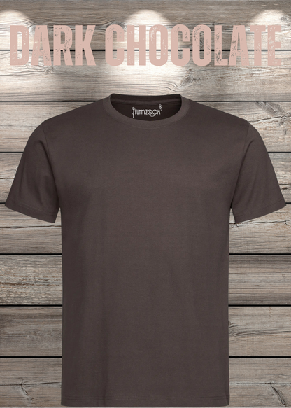 Dark Chocolate Männer/ Unisex T Shirt