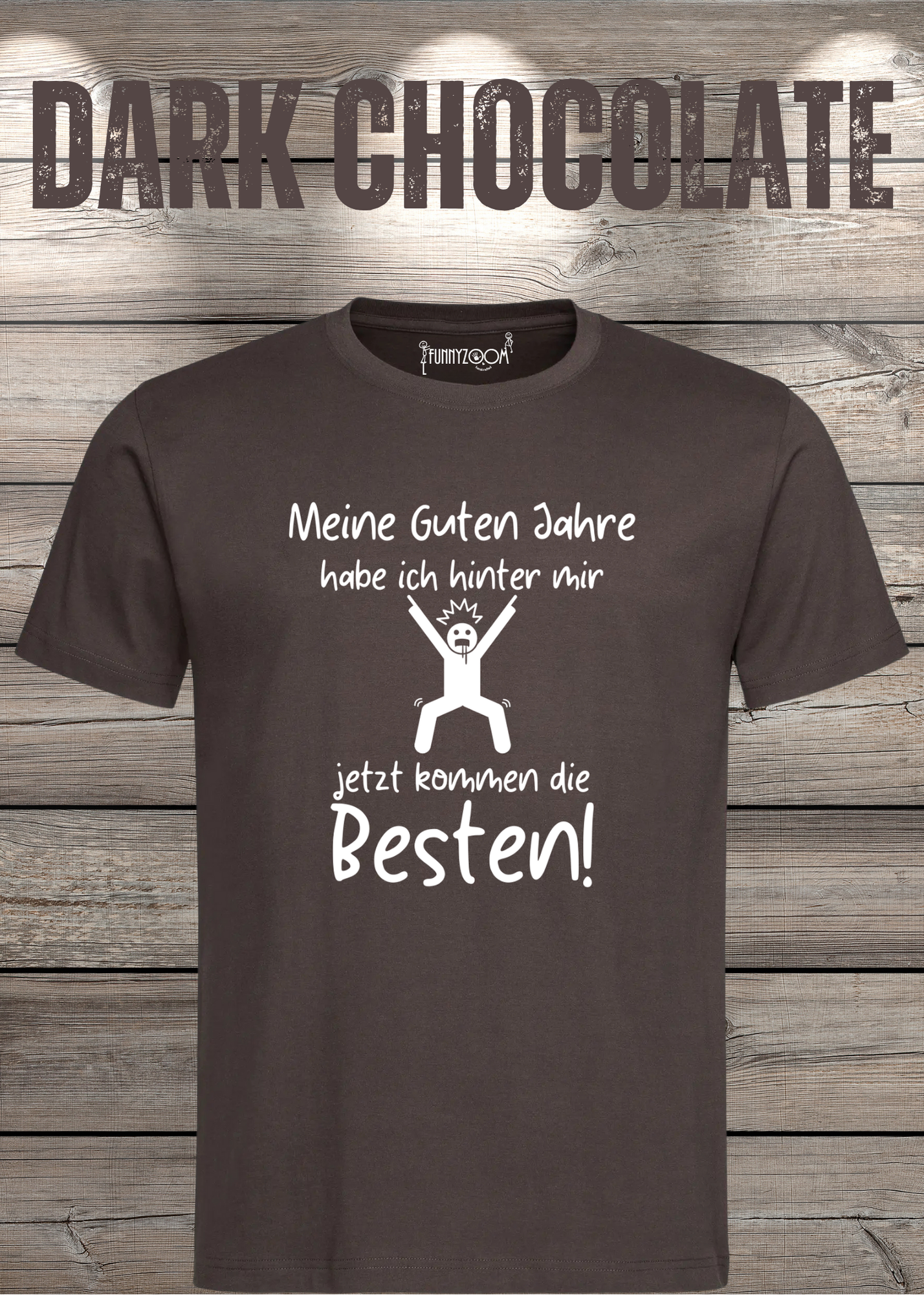 Meine guten Jahre habe ich hinter mir – Lustiges Rentner T-Shirt