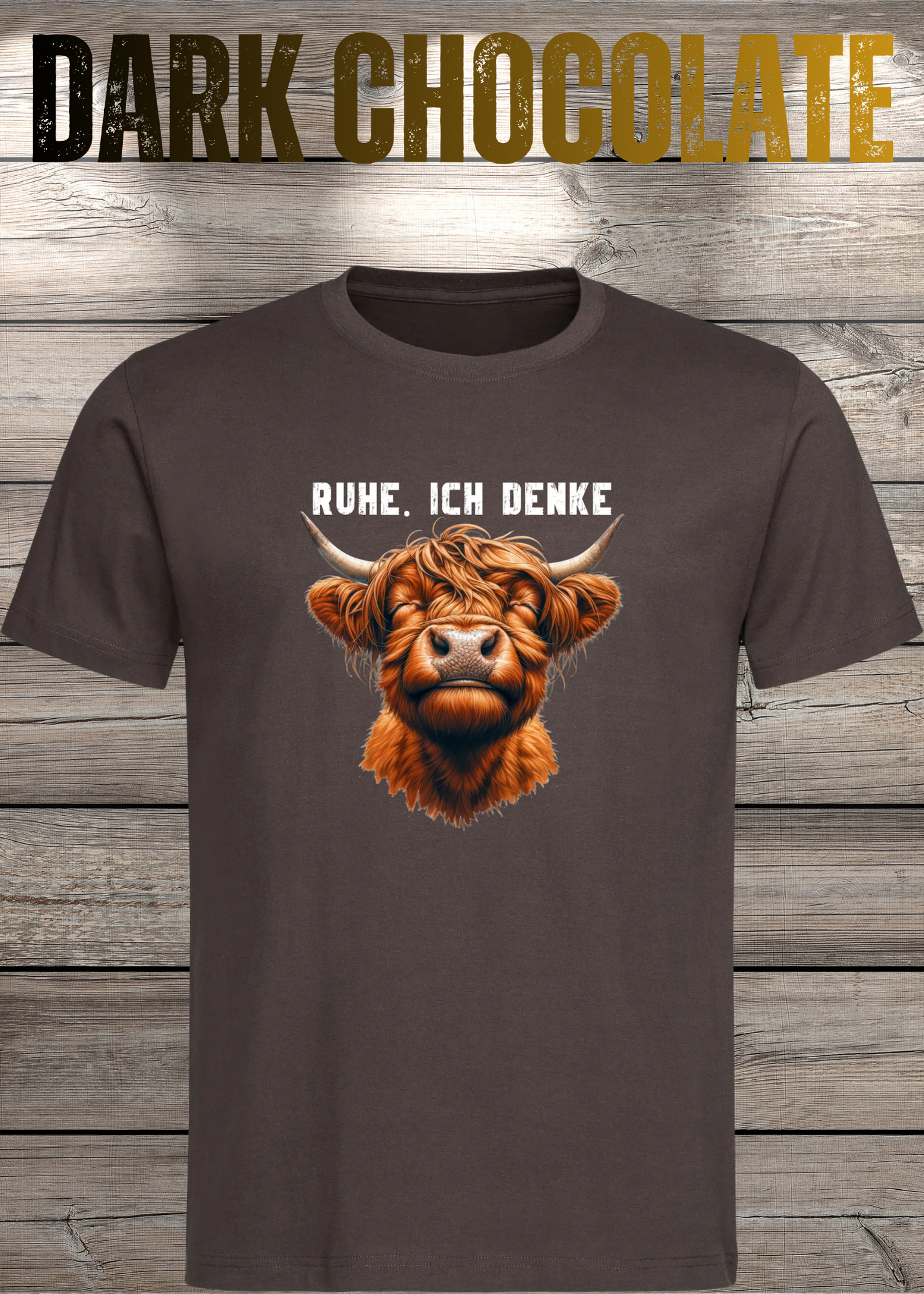 Highland Kuh Unisex T-Shirt - Ruhe! Ich denke...