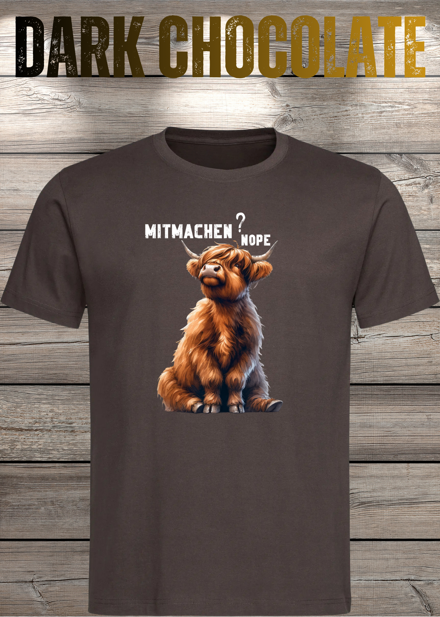 Highland Kuh Unisex T-Shirt Mitmachen? Nope
