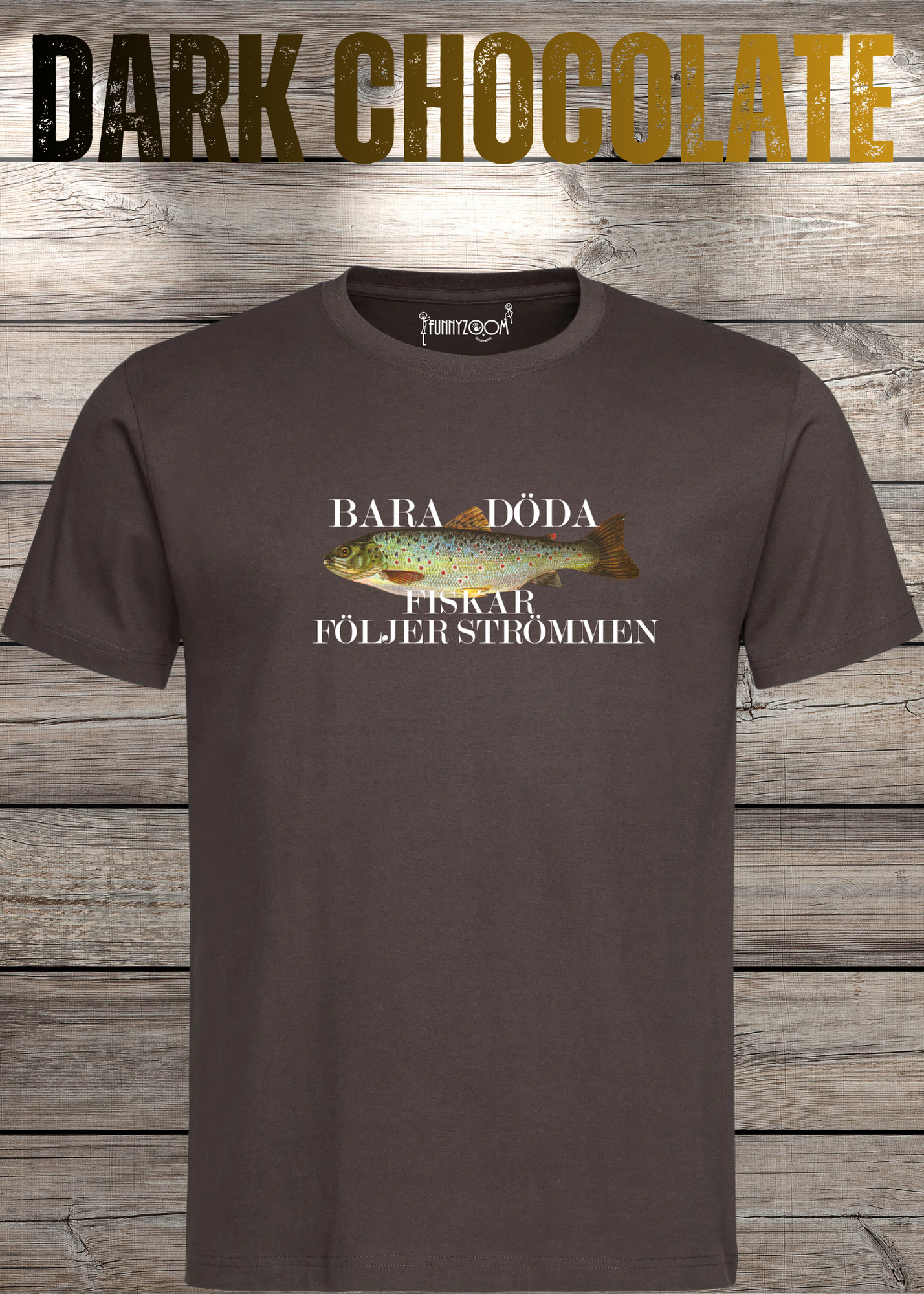 T-Shirt 'Bara Döda Fiskar Följer Strömmen' - Schwedischer Spruch Geschenk Unisex