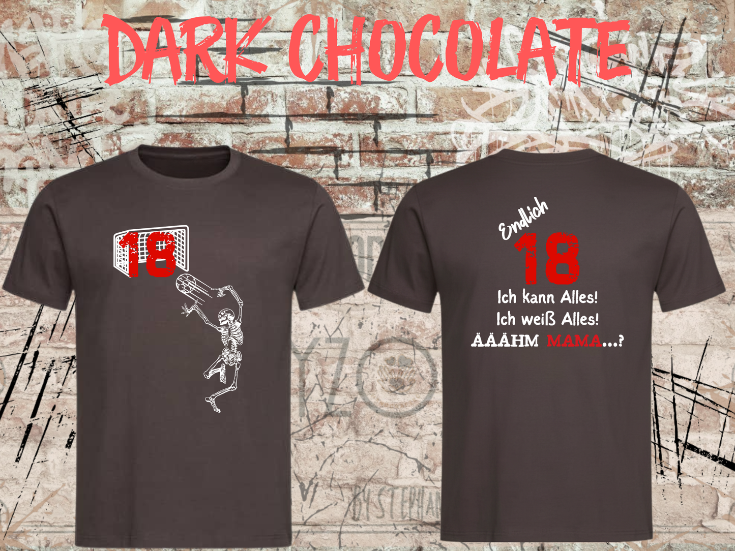 T-Shirt Endlich 18 - Ich kann alles, ich weiß alles, Ähh Mama! Lustiges Geschenk