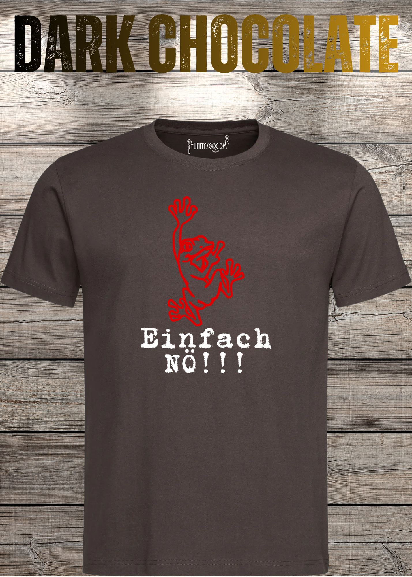 T-Shirt Einfach NÖ!!! Lustige Sprüche Geschenkidee Geburtstag Freizeit Frosch Unisex viele Farben