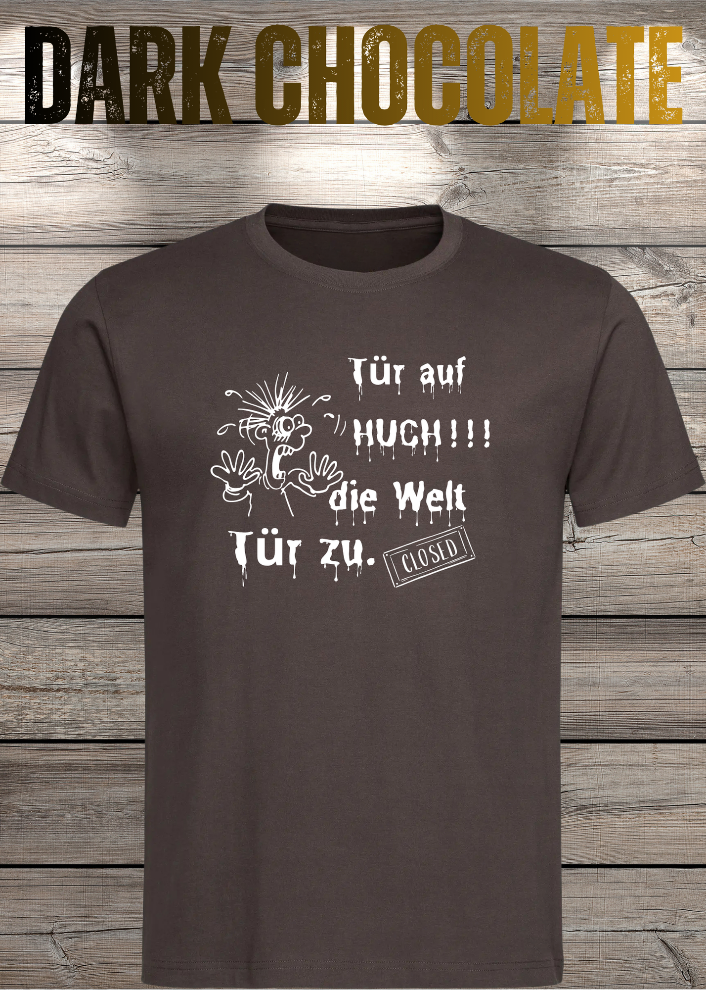 T-Shirt 'Tür auf huch die Welt Tür zu' - Witziges Spruch-Shirt für Introvertierte