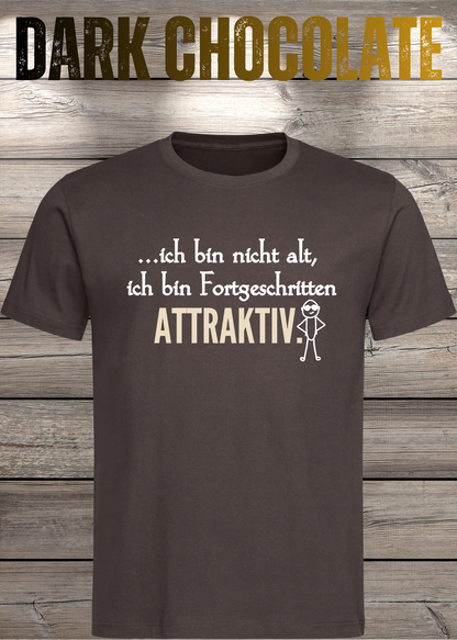 Ich bin nicht alt – ich bin fortgeschritten attraktiv! Herren T-Shirt in Dark Chocolate.