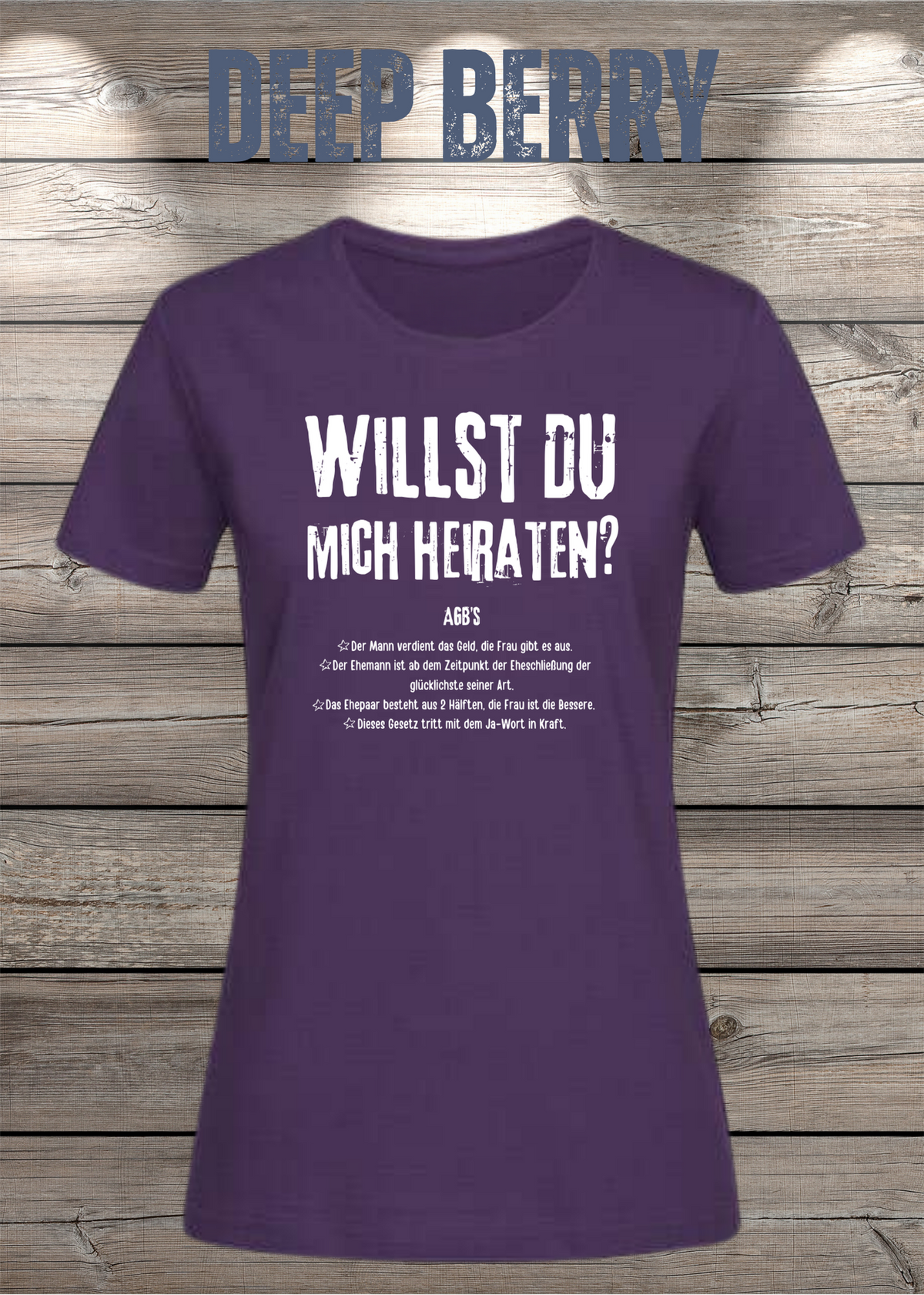 Willst Du mich heiraten? Damen T-Shirt in Deep Berry.