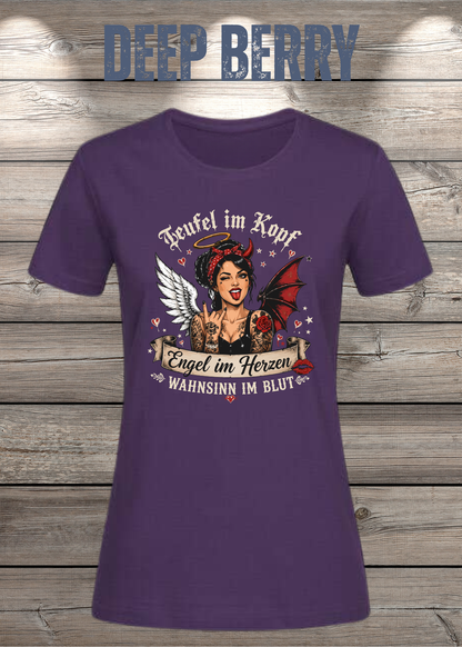Teufel im Kopf Engel im Herzen Wahnsinn im Blut Damen T-Shirt – Frecher Statement Spruch