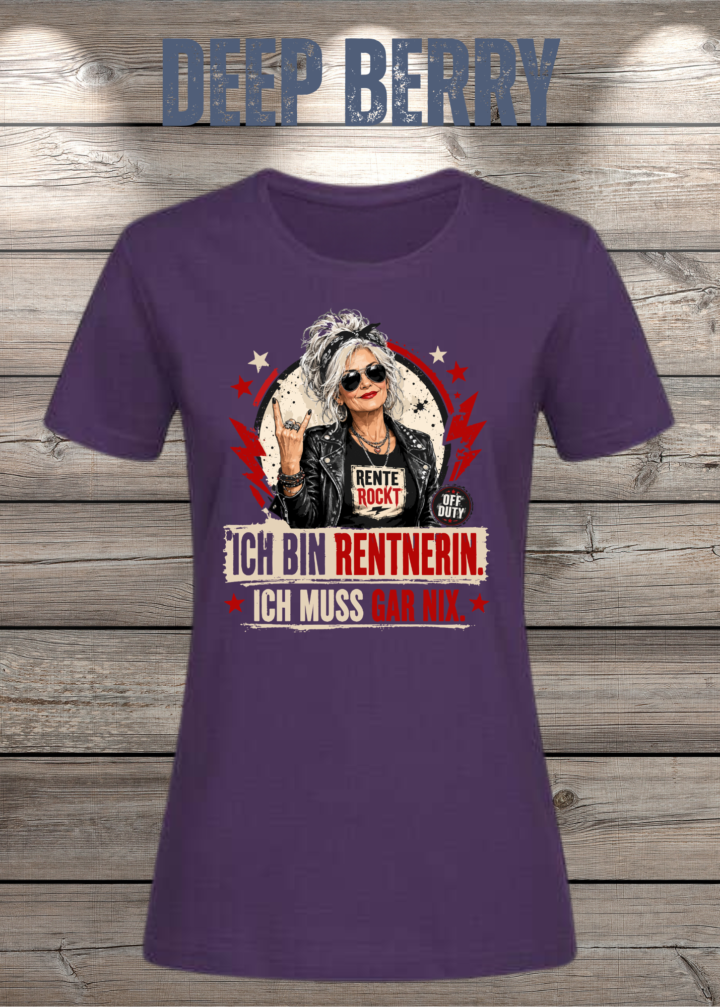 Ich bin Rentnerin – Ich muss gar nix | Rockiges Damen T-Shirt