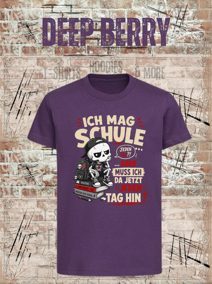 Ich mag Schule – aber muss ich da jetzt jeden Tag hin? Jungen T-Shirt in Deep Berry.