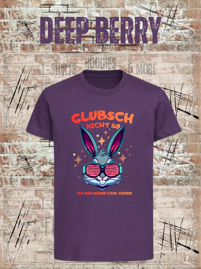 Glubsch nicht so – Cooles Kinder T-Shirt
