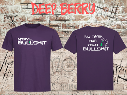 Unisex-T-Shirt „No Time for Your Bullshit“ in Deep Berry, Vorder- und Rückseite.