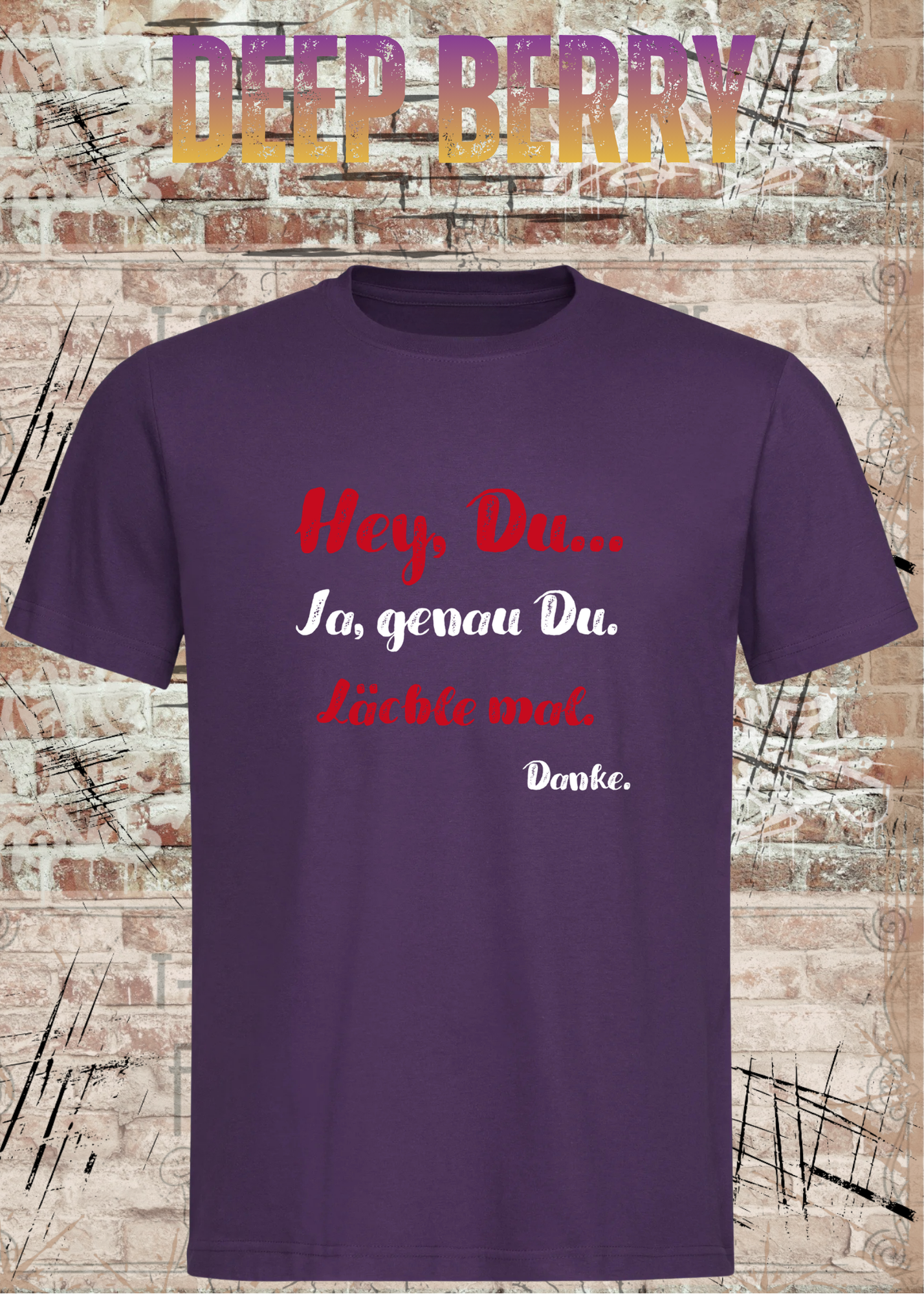 Hey Du... Ja, genau Du. Lächle mal. Danke. | Lustiges Motivations T-Shirt
