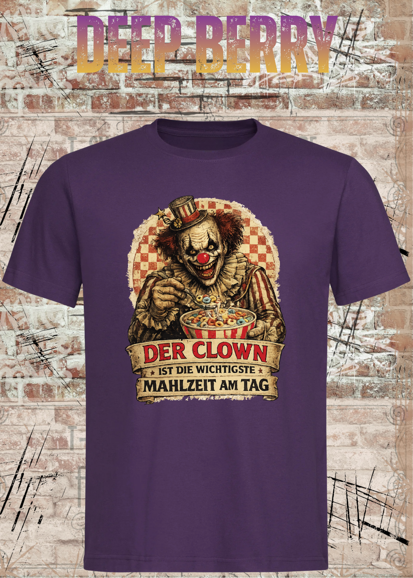 Unisex T-Shirt - Der Clown ist die wichtigste Mahlzeit am Tag | Witziger Spruch