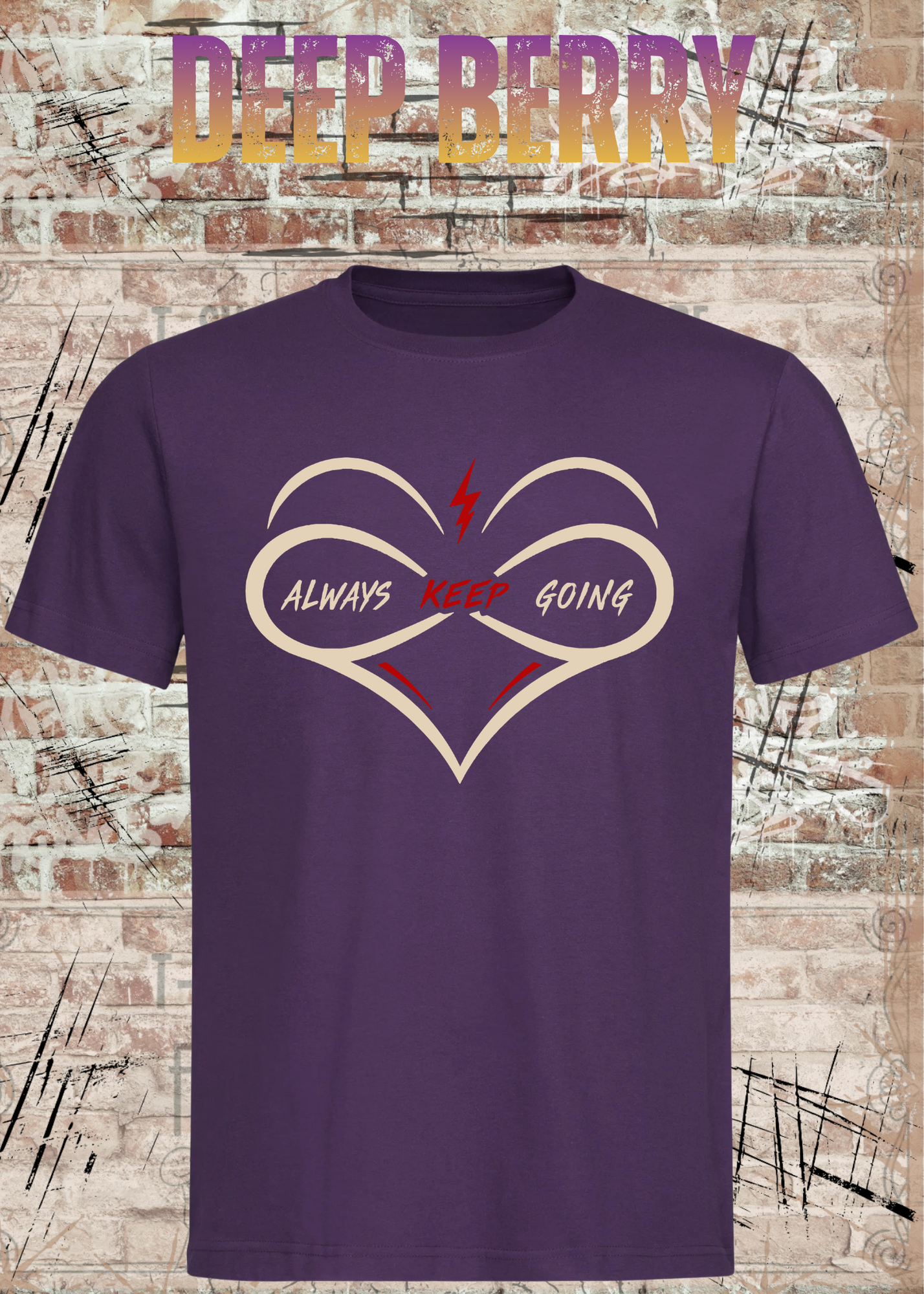 Always Keep Going T-Shirt – Herz & Unendlichkeit