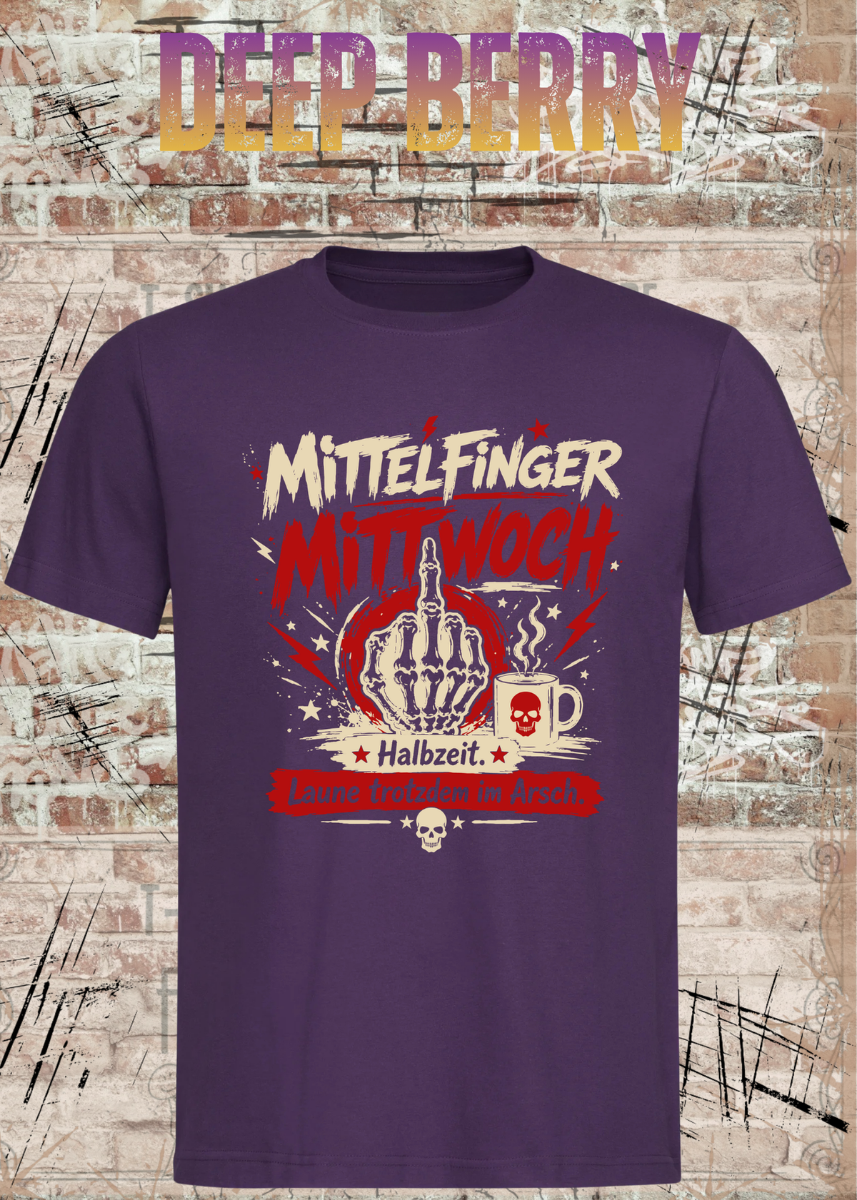 Unisex-T-Shirt „Mittelfinger Mittwoch – Halbzeit, Laune im Arsch“ in Deep Berry.