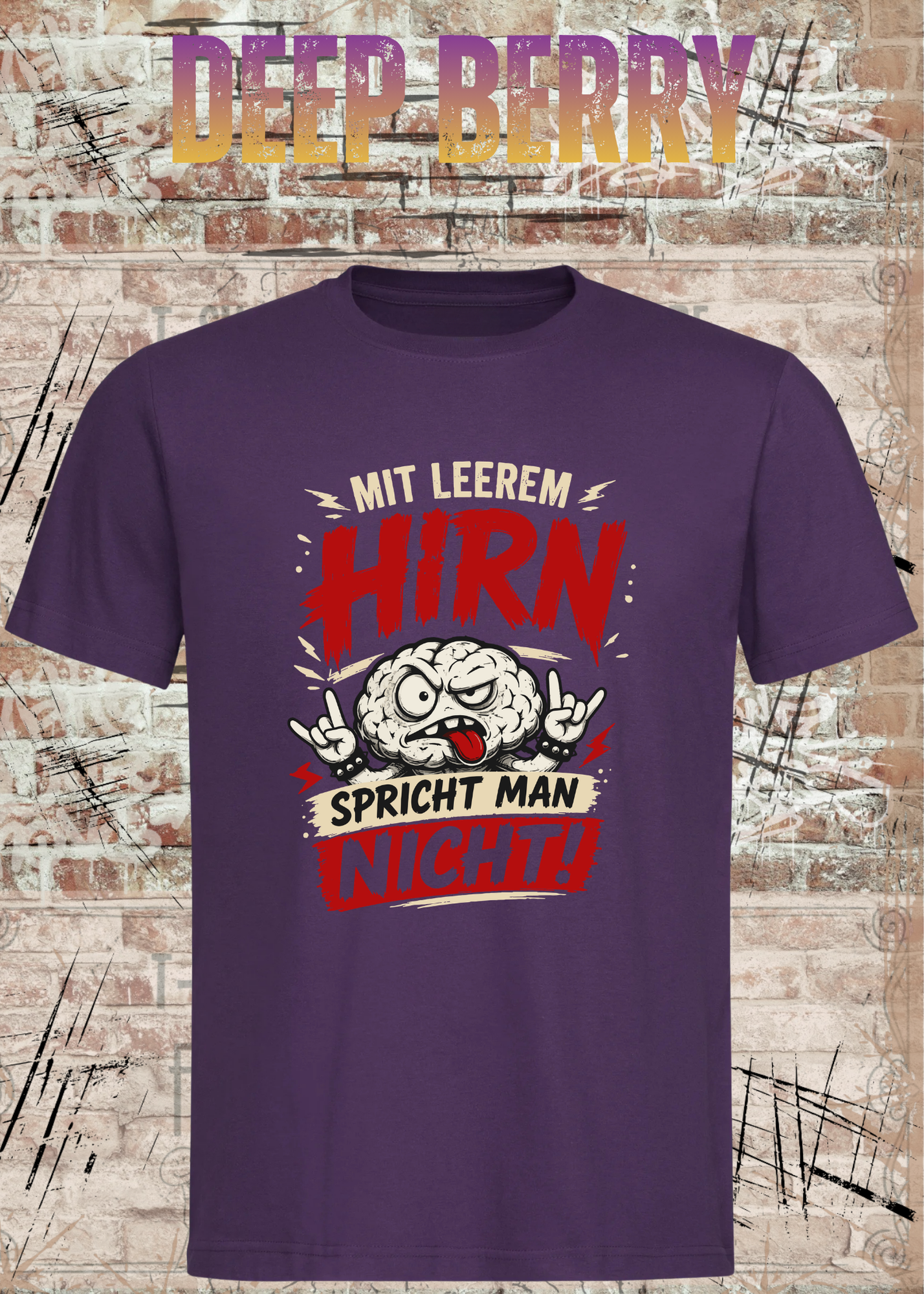 Mit leerem Hirn spricht man nicht! – Unisex T-Shirt