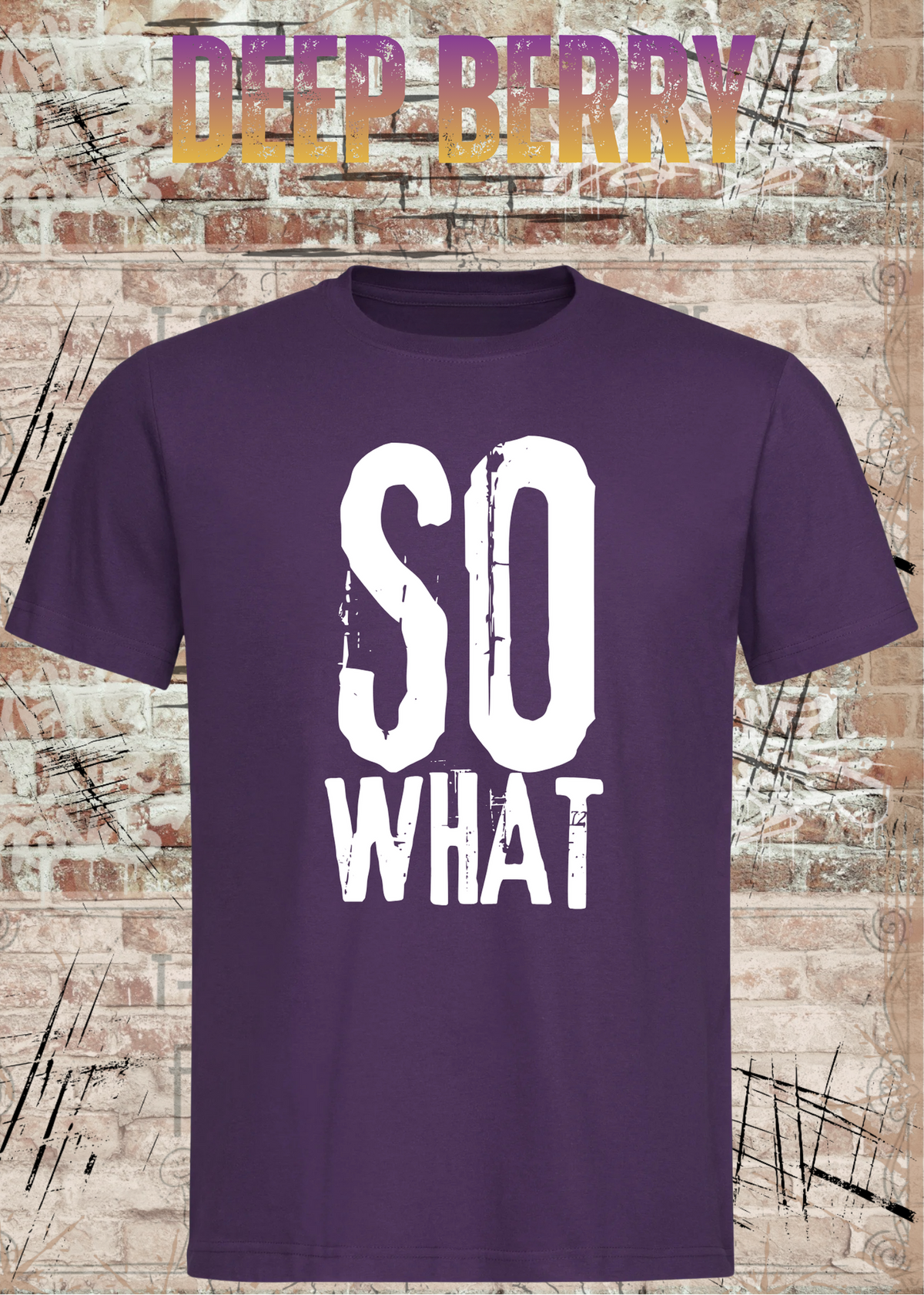 SO WHAT T-Shirt Herren & Damen in Deep Berry.