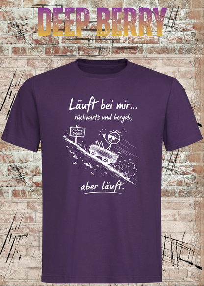 Läuft bei mir rückwärts und bergab T-Shirt – Lustiges Sprüche Shirt