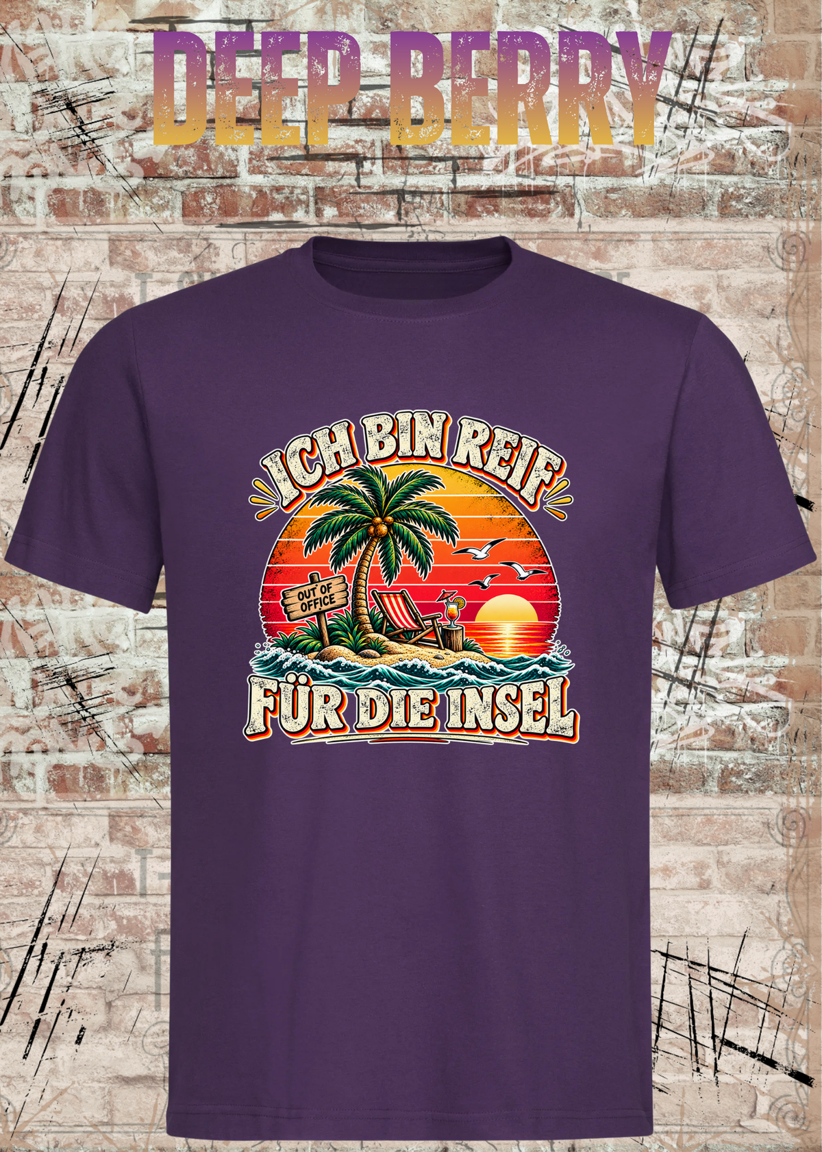 Ich bin reif für die Insel – Lustiges Urlaubs T-Shirt | FunnyZoom