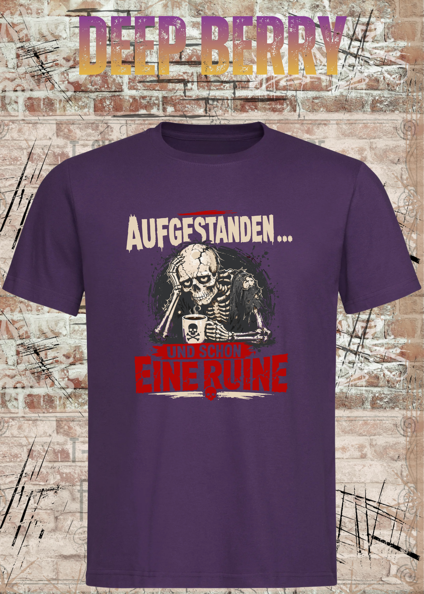 Aufgestanden und schon eine Ruine T-Shirt