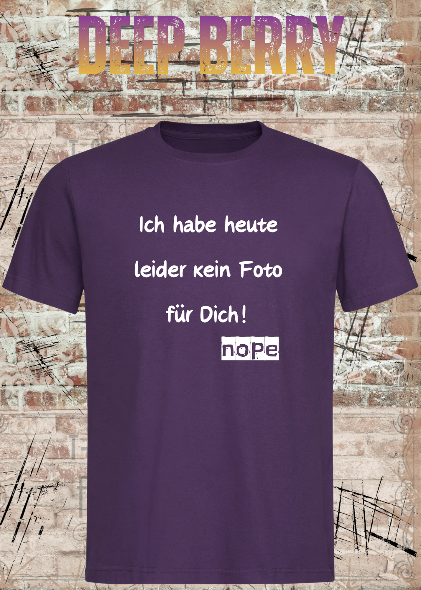 Ich habe heute leider kein Foto für Dich! – Lustiges Unisex T-Shirt mit Sarkasmus Spruch