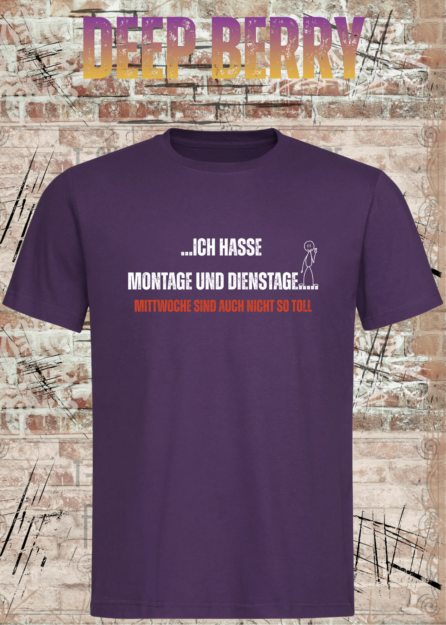 Ich hasse Montage und Dienstage... Mittwoche sind auch nicht so toll | Lustiges Büro T-Shirt