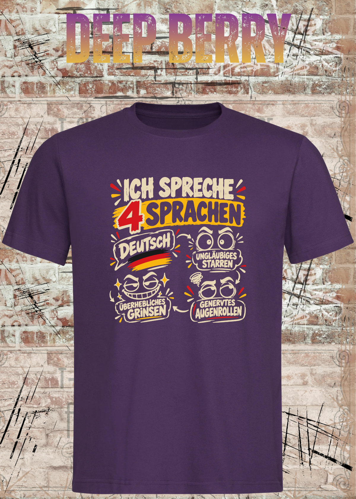 Ich spreche 4 Sprachen – Lustiges Unisex T-Shirt mit frechem Spruch